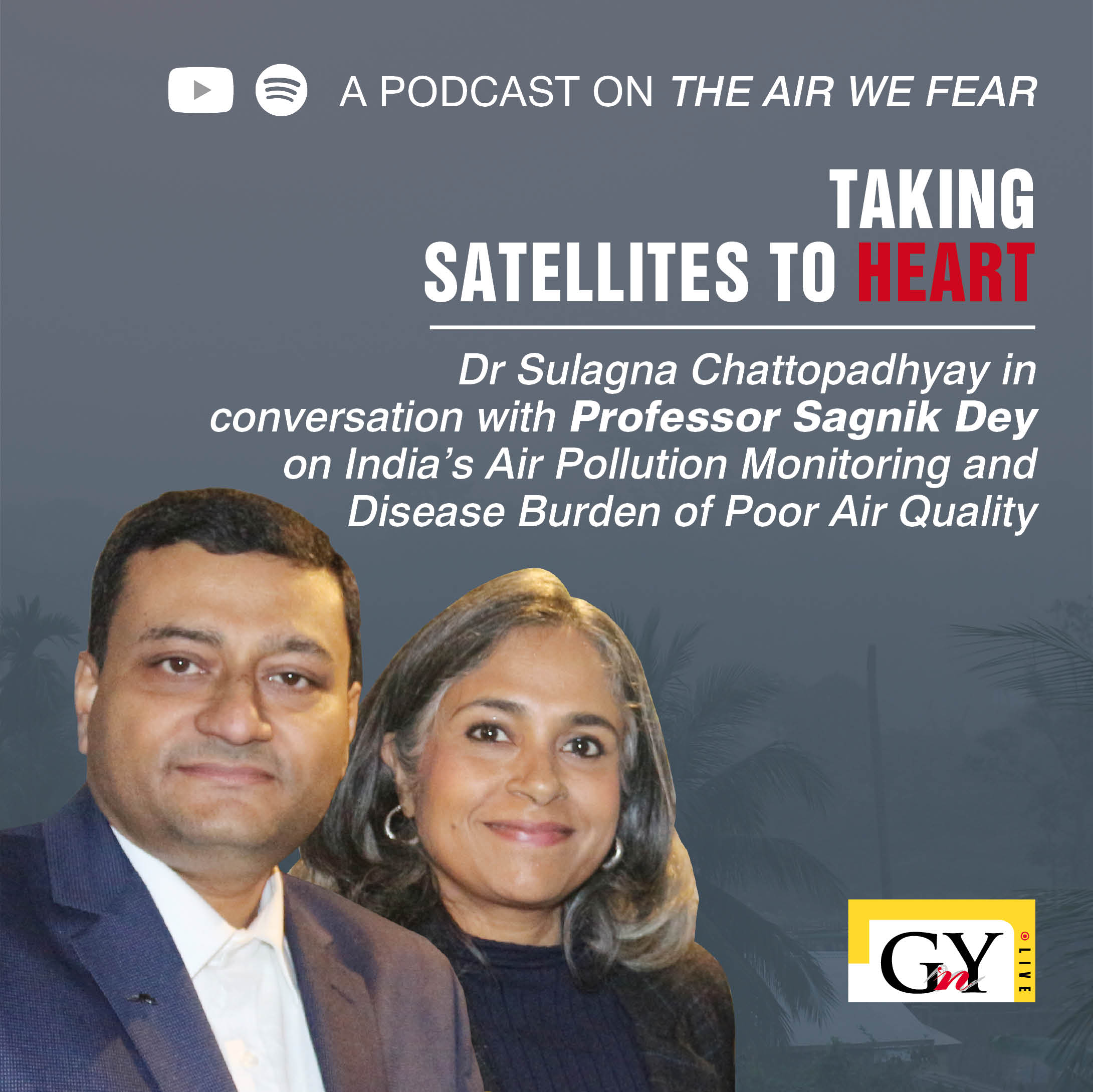 Taking Satellites to Heart: India’s Air Pollution Monitoring and the Disease Burden of Poor Air Quality.  In conversation with Professor Sagnik Dey on Science, Health, and Policy.